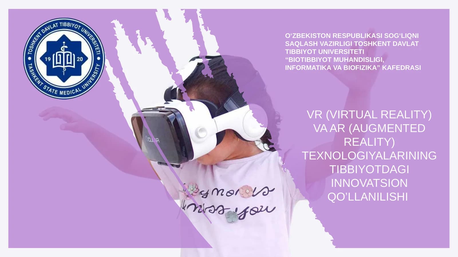 VR (VIRTUAL REALITY) VA AR (AUGMENTED REALITY) TEXNOLOGIYALARINING TIBBIYOTDAGI INNOVATSION QO’LLANILISHI