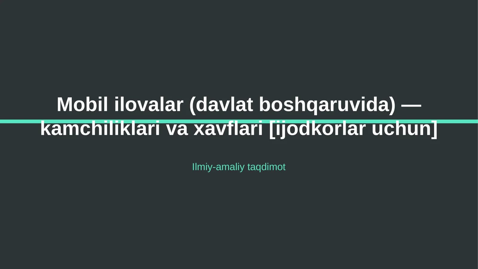 Mobil ilovalar (davlat boshqaruvida) — kamchiliklari va xavflari [ijodkorlar uchun]