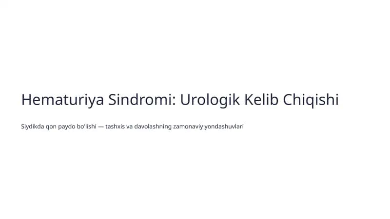 Hematuriya Sindromi: Urologik Kelib Chiqishi
