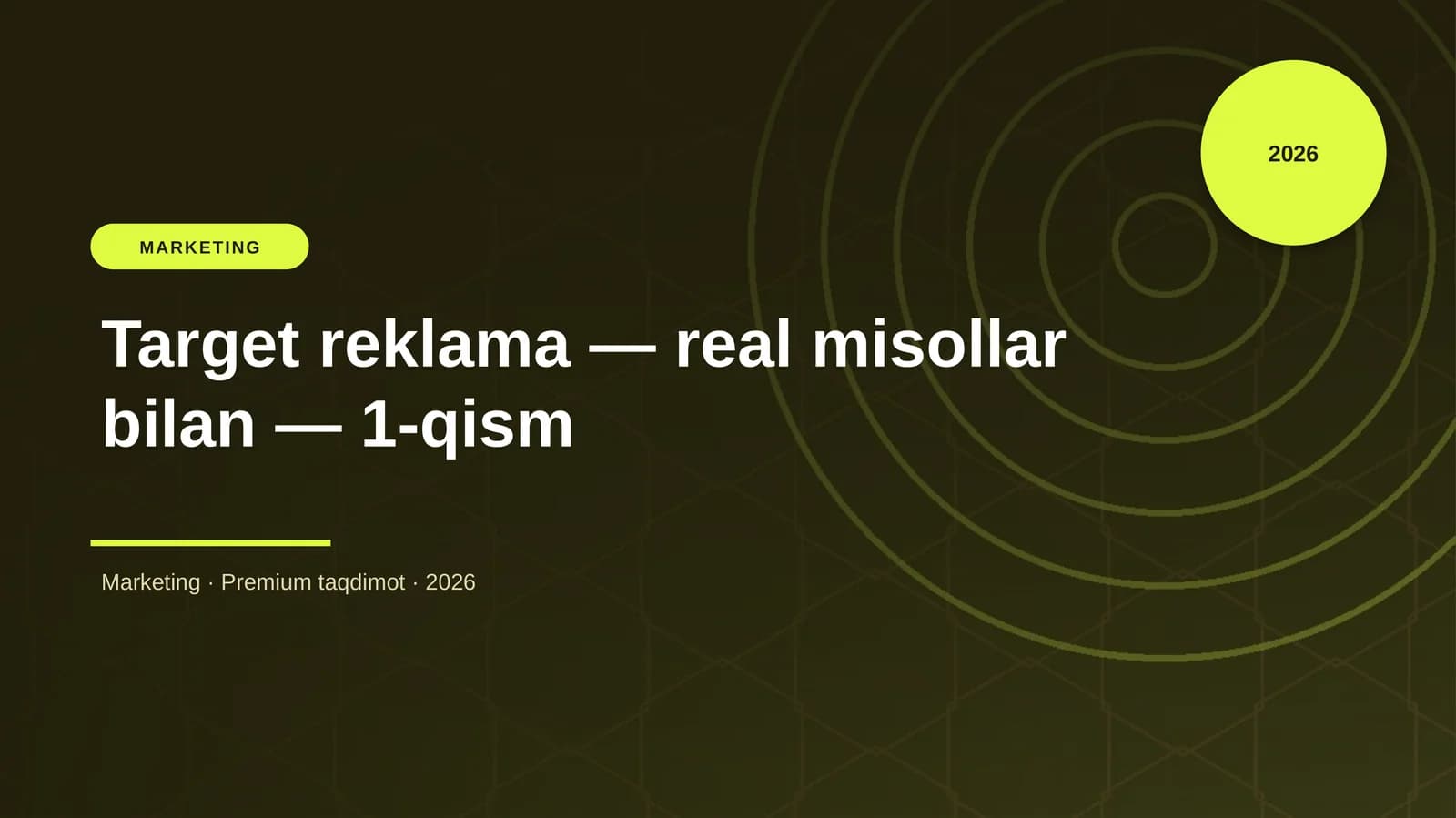 Target reklama — real misollar bilan — 1-qism