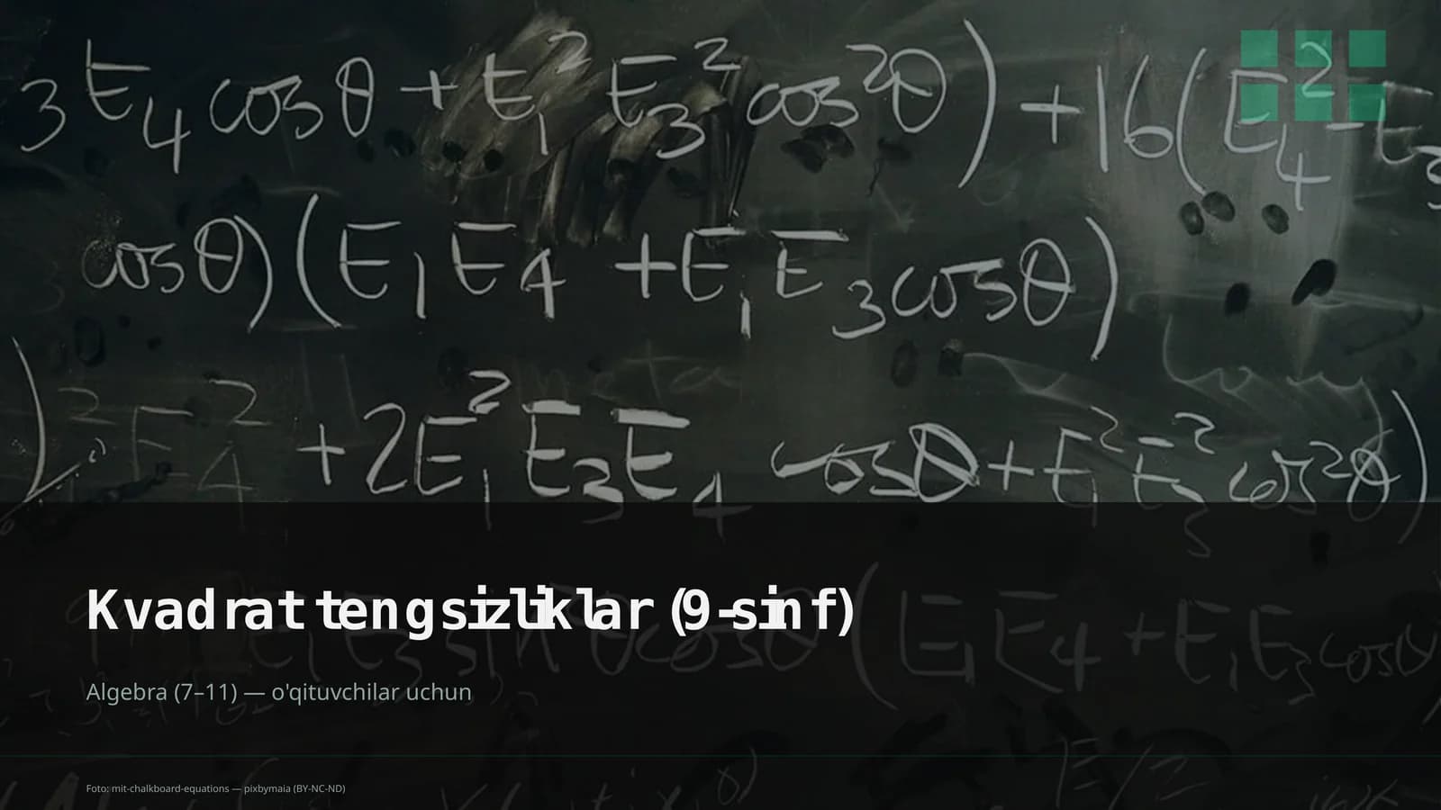 Kvadrat tengsizliklar (9-sinf)