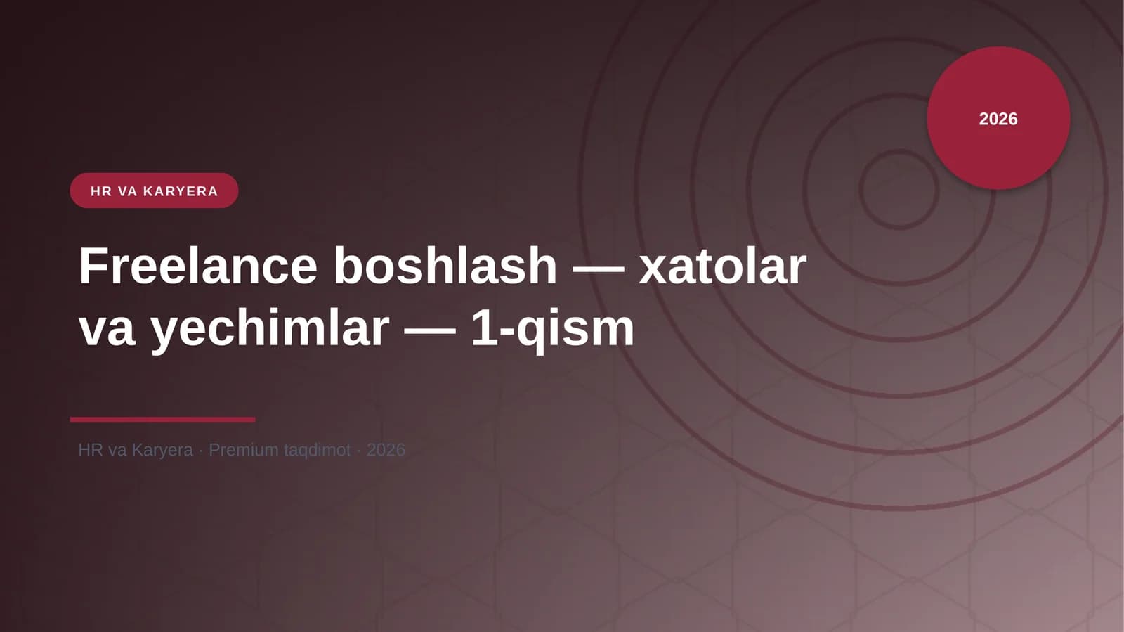 Freelance boshlash — xatolar va yechimlar — 1-qism