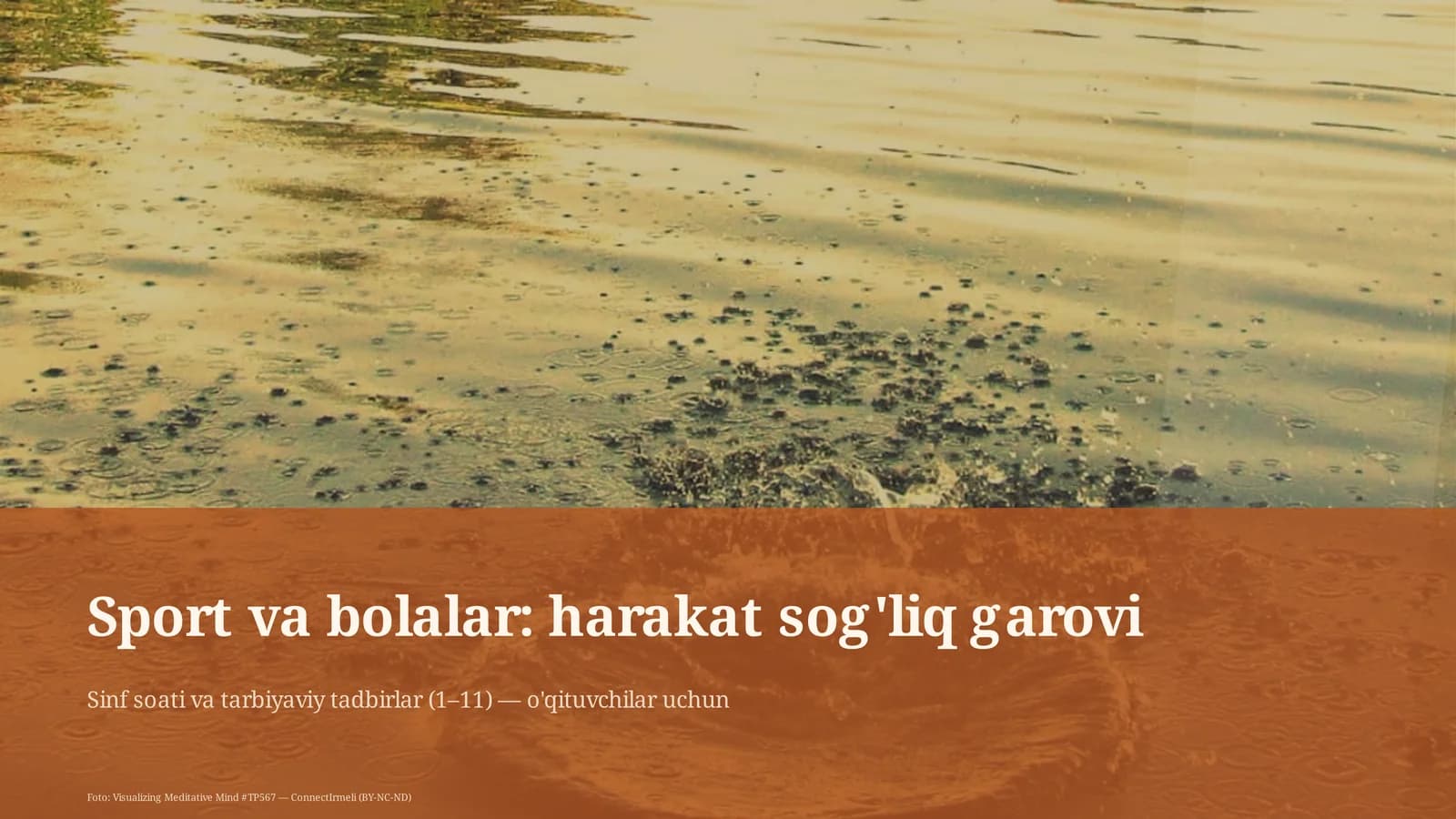 Sinf soati va tarbiyaviy tadbirlar (1–11) — o'qituvchilar uchun