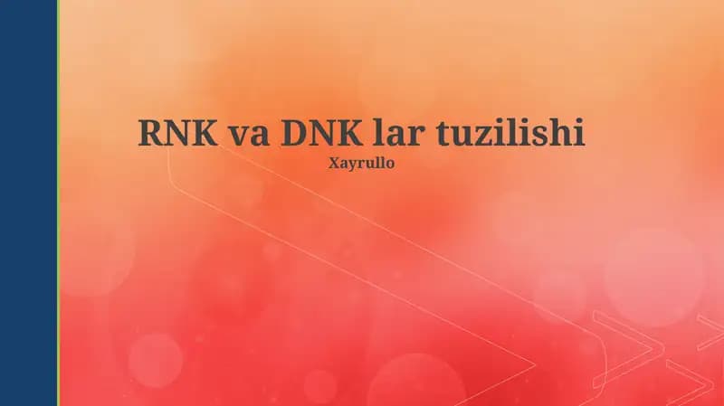 RNK va DNK lar tuzilishi