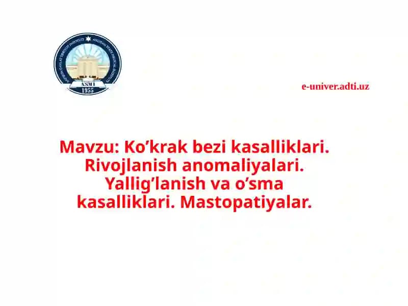Ko’krakbezi kasalliklari va Rivojlanish Anomaliyalari