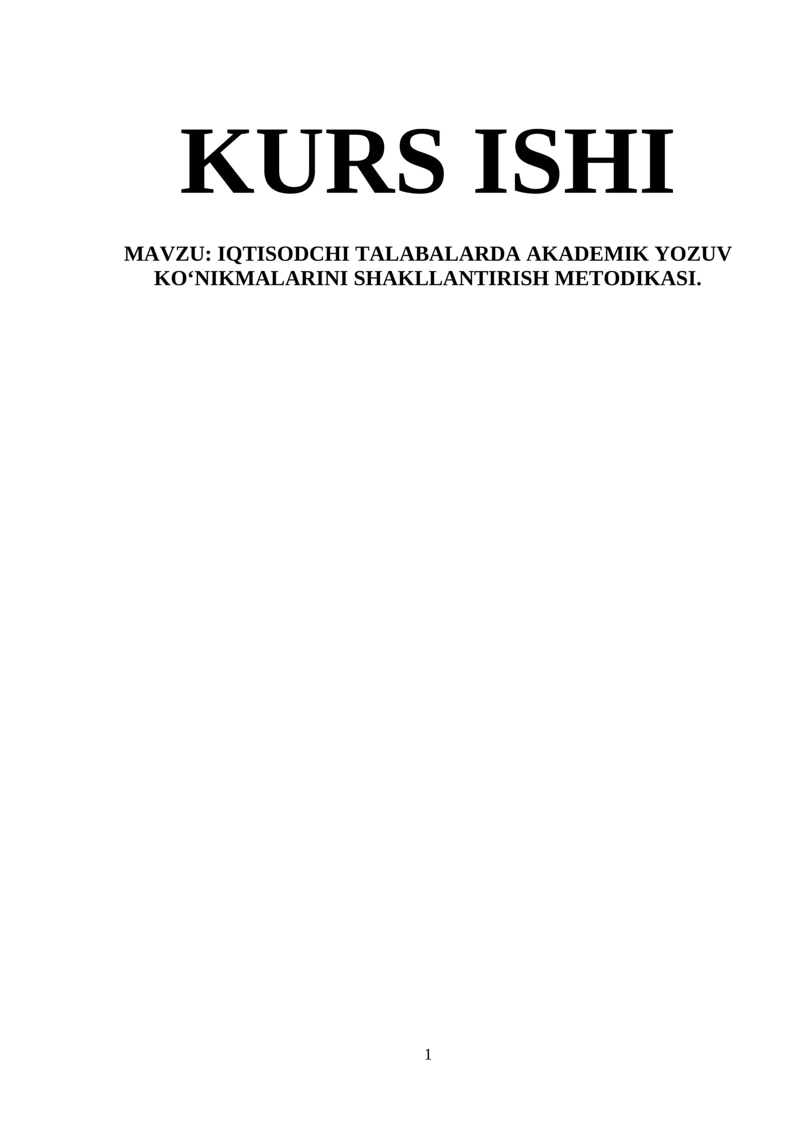 IQTISODCHI TALABALARDA AKADEMIK YOZUV KO‘NIKMALARINI SHAKLLANTIRISH METODIKASI