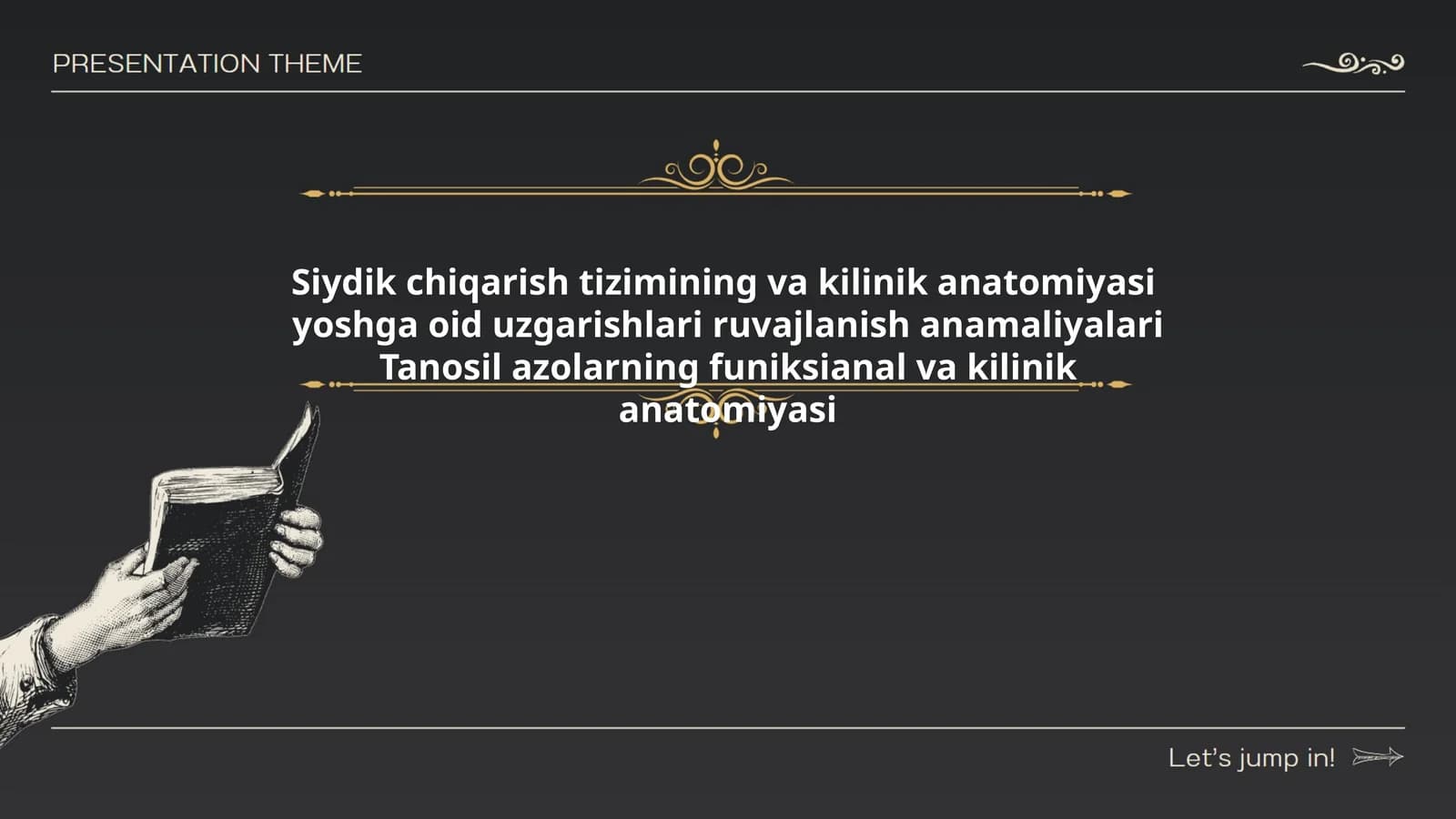 Siydik chiqarish tizimining va kilinik anatomiyasi yoshga oid uzgarishlari ruvajlanish anamaliyalari Tanosil azolarning funiksianal va kilinik anatomiyasi