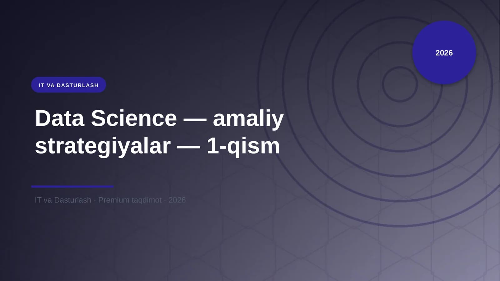 Data Science — amaliy strategiyalar — 1-qism
