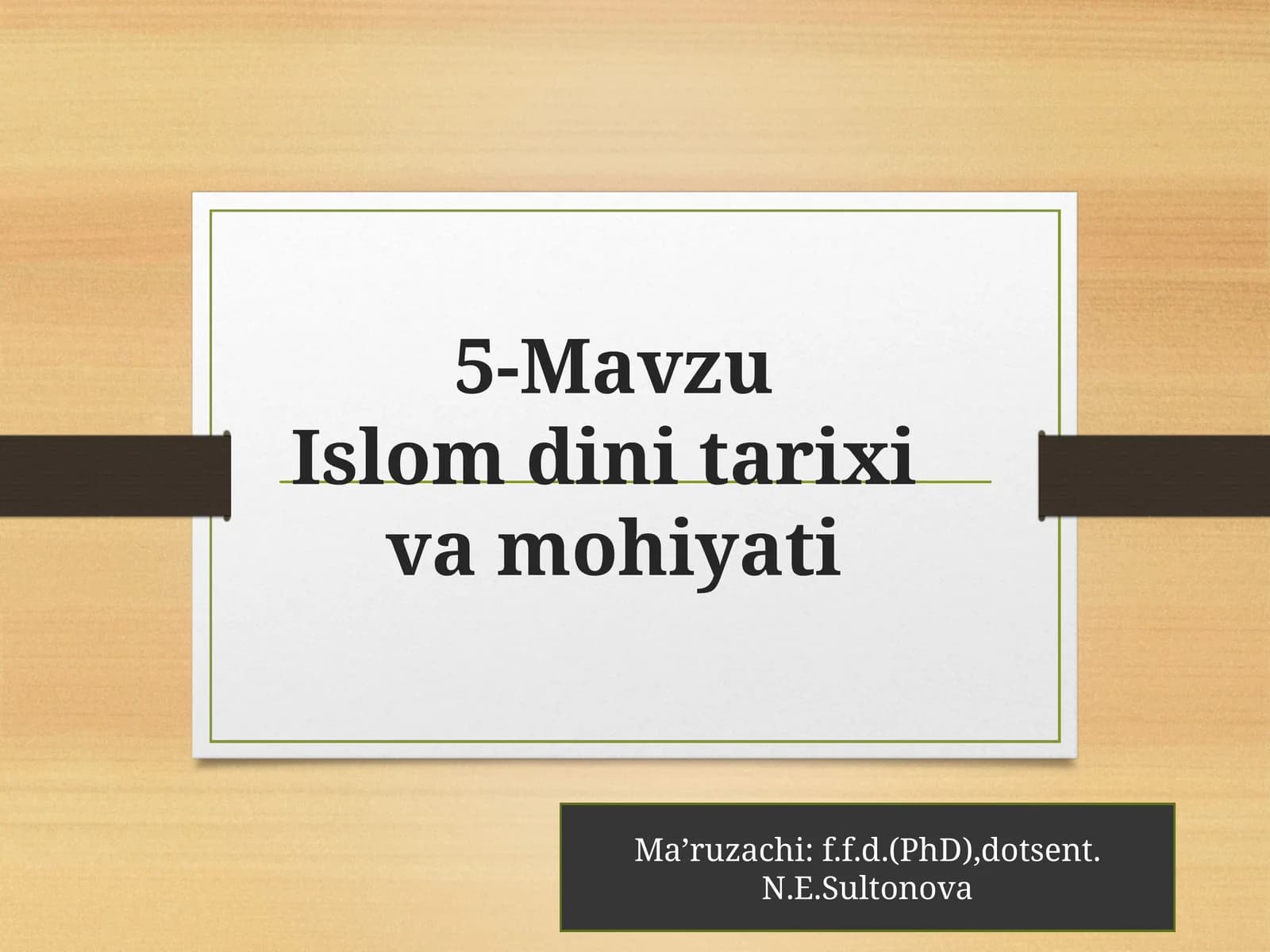 Islom dinitarixiva mohiyati