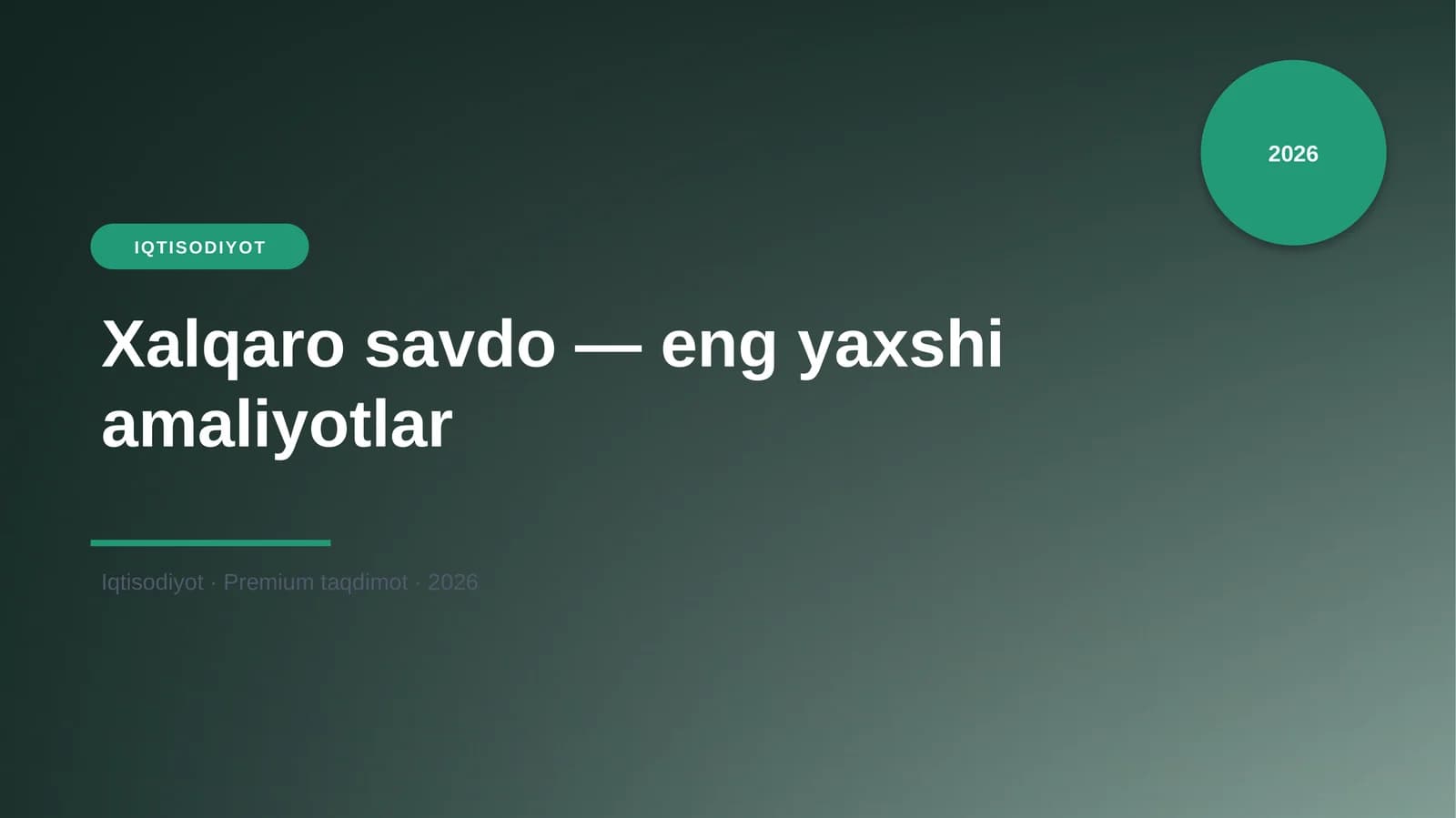 Xalqaro savdo — eng yaxshi amaliyotlar