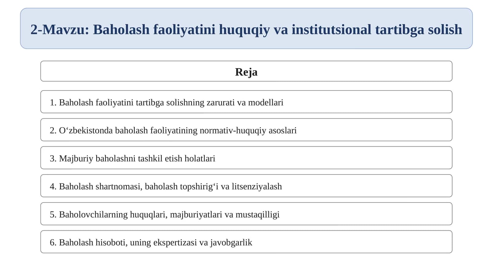 Baholash faoliyatini huquqiy va institutsional tartibga solish