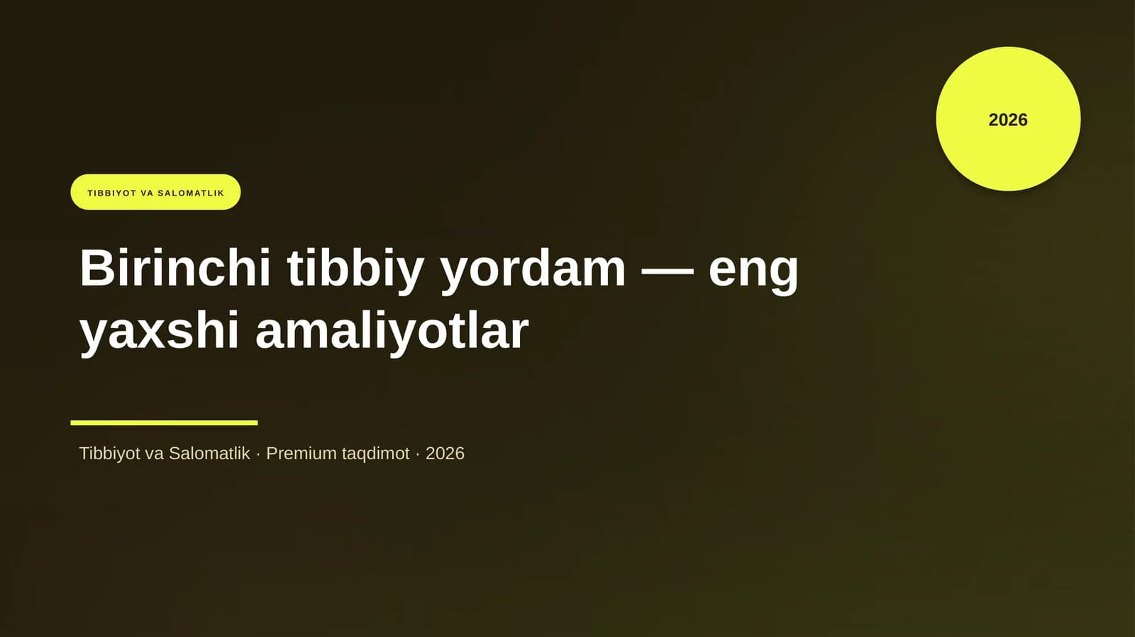 Birinchi tibbiy yordam — eng yaxshi amaliyotlar