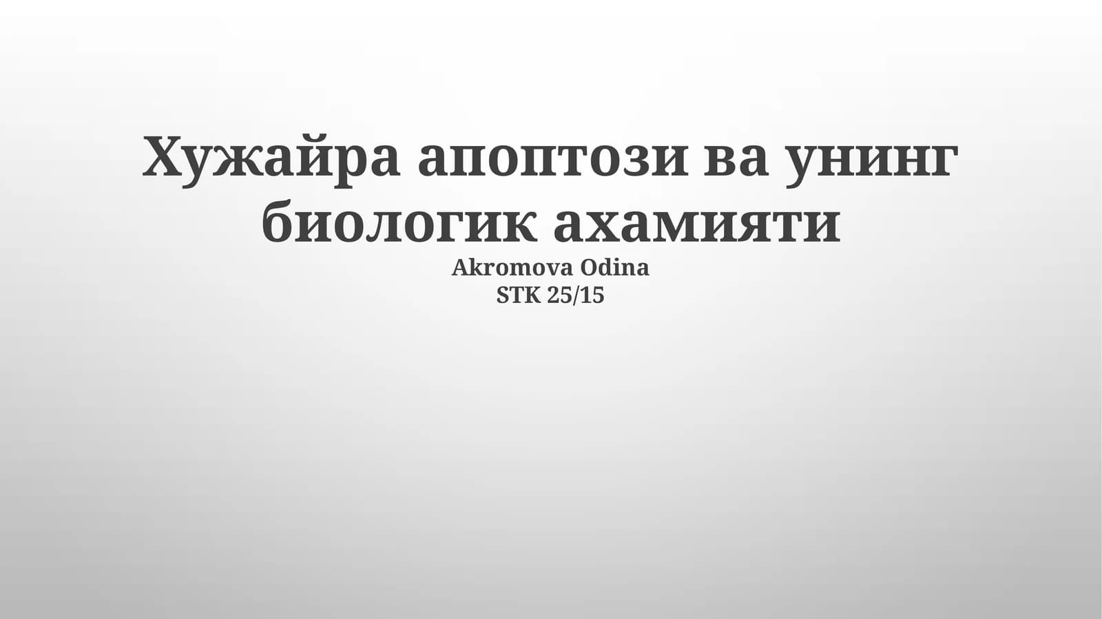 Hujayra apopozisi va uning biologik ahamiyati