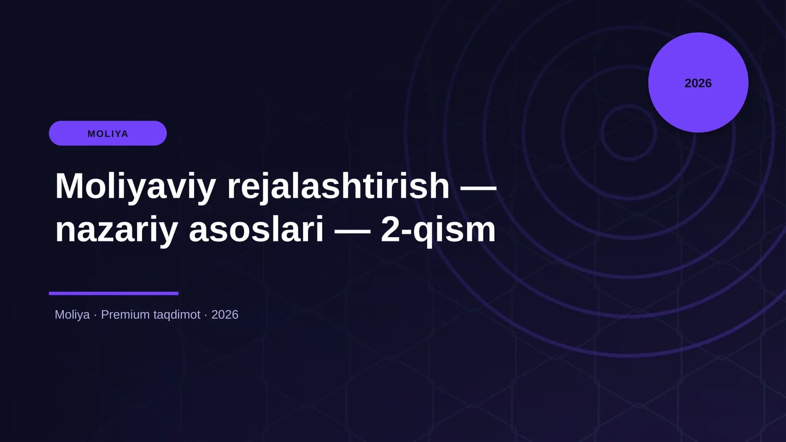 Moliyaviy rejalashtirish — nazariy asoslari — 2-qism