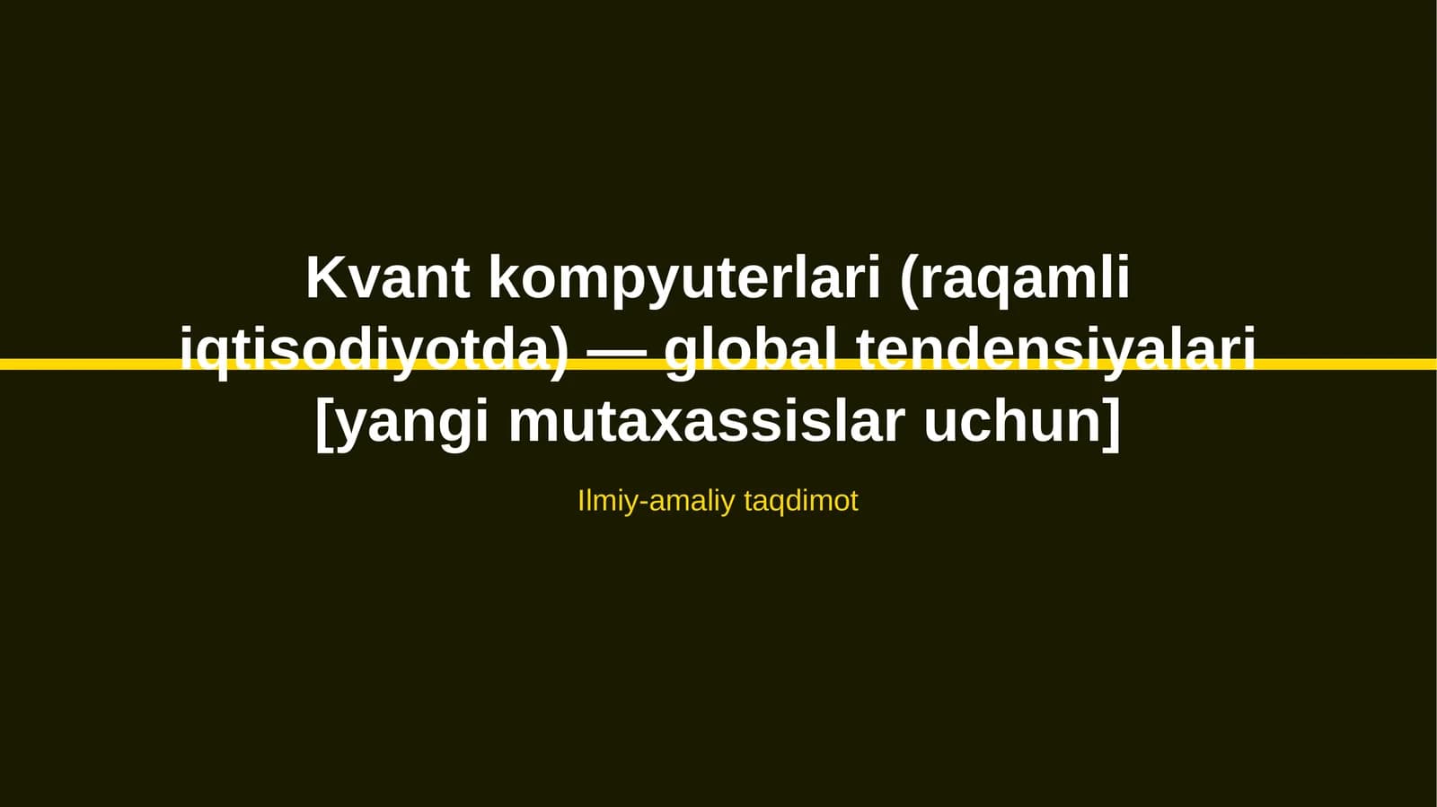 Kvant kompyuterlari (raqamli iqtisodiyotda) — global tendensiyalari [yangi mutaxassislar uchun]