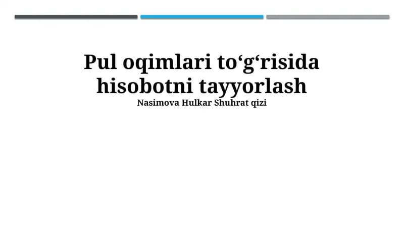 Pul oqimlari to'g'risida hisobotni tayyorlash