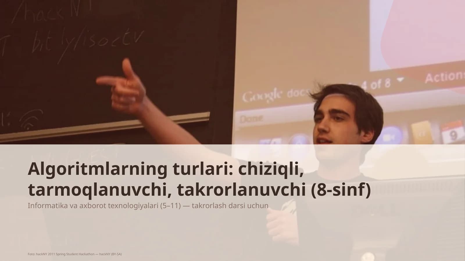 Algoritmlarning turlari: chiziqli, tarmoqlanuvchi, takrorlanuvchi (8-sinf)