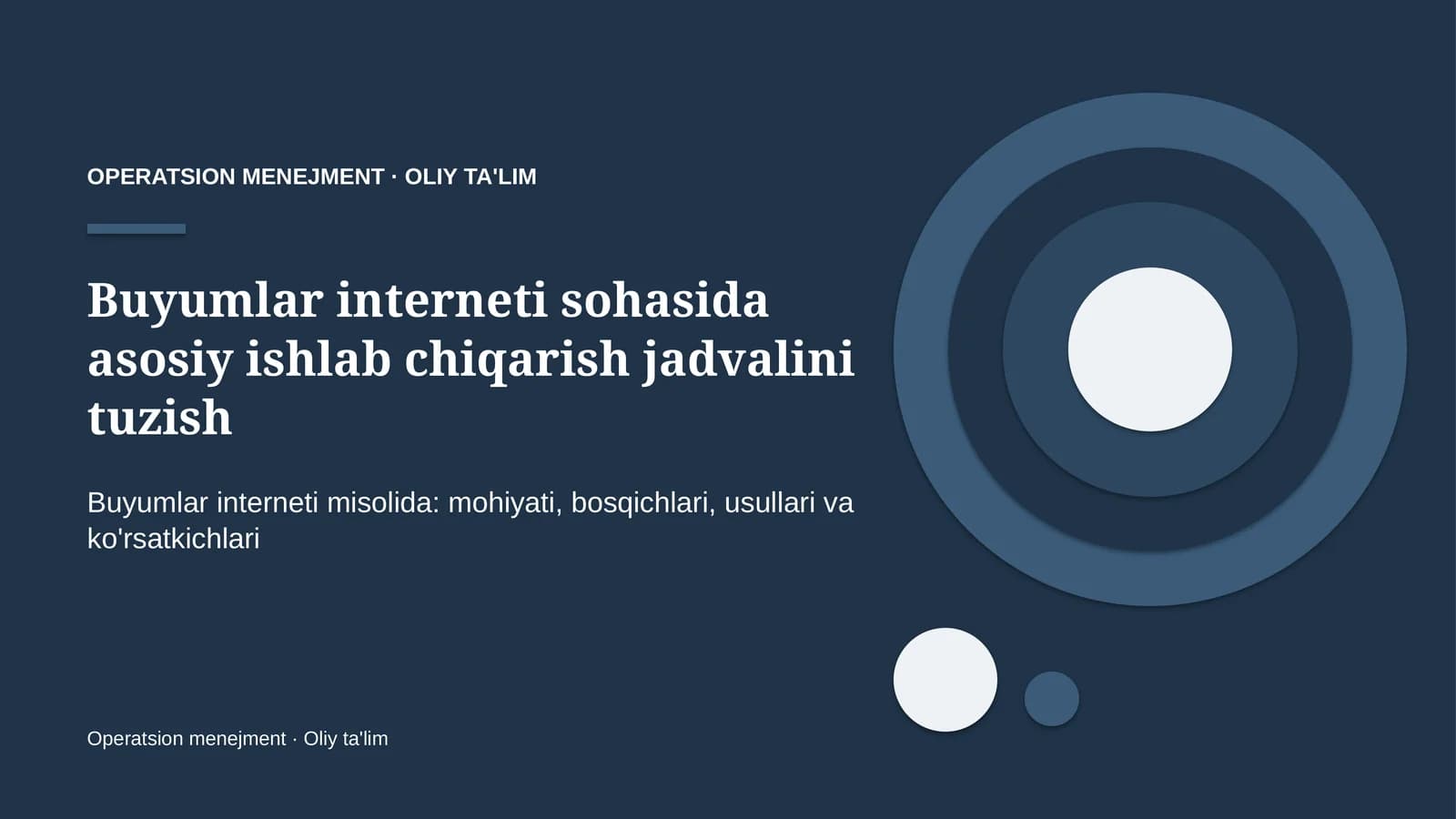 Buyumlar interneti sohasida asosiy ishlab chiqarish jadvalini tuzish