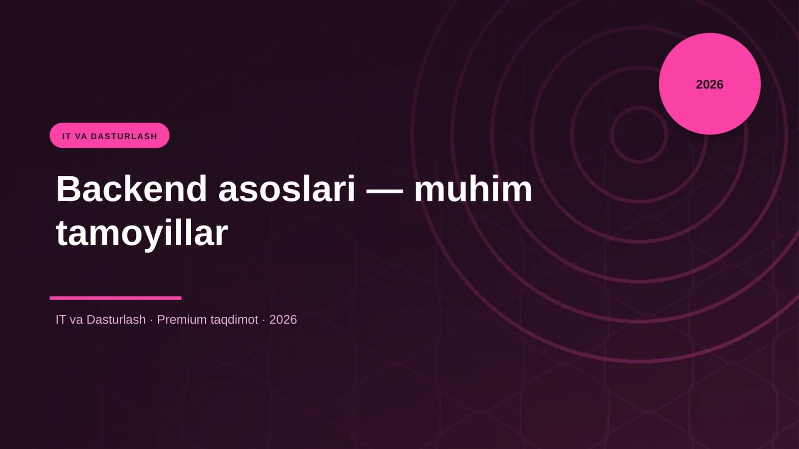 Backend asoslari — muhim tamoyillar