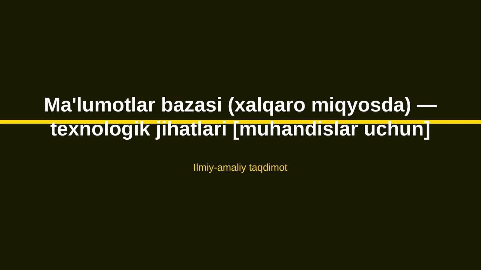 Ma'lumotlar bazasi (xalqaro miqyosda) — texnologik jihatlari [muhandislar uchun]