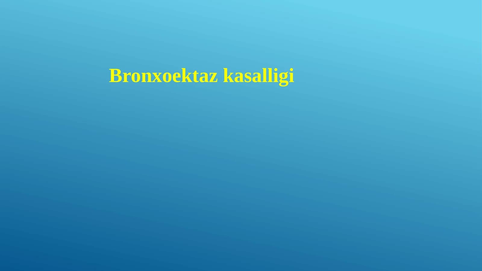 Bronxoektaz kasalligi
