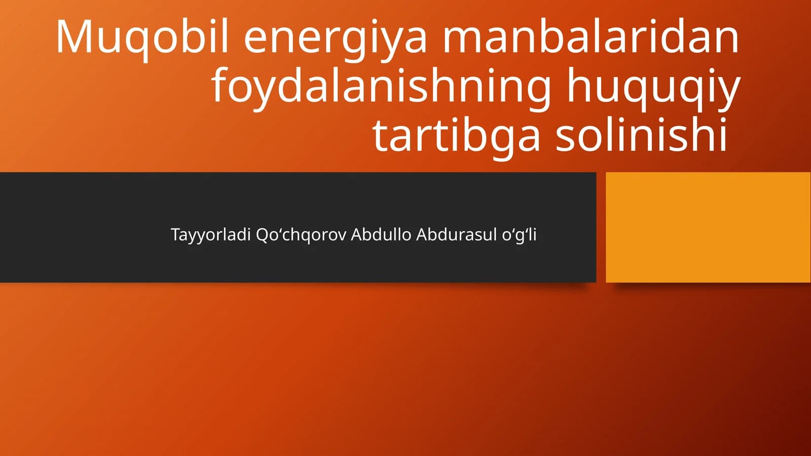 Muqobil energiya manbalaridan foydalanishning huquqiy tartibga solinishi