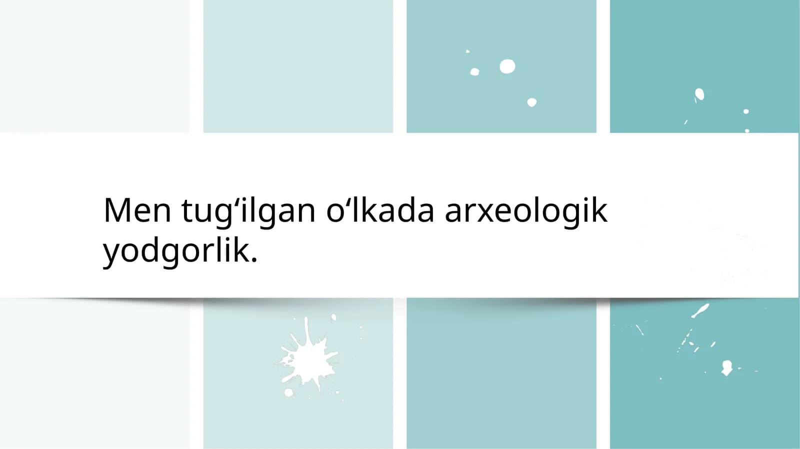 Men tugʻilgan oʻlkada arxeologik yodgorlik.