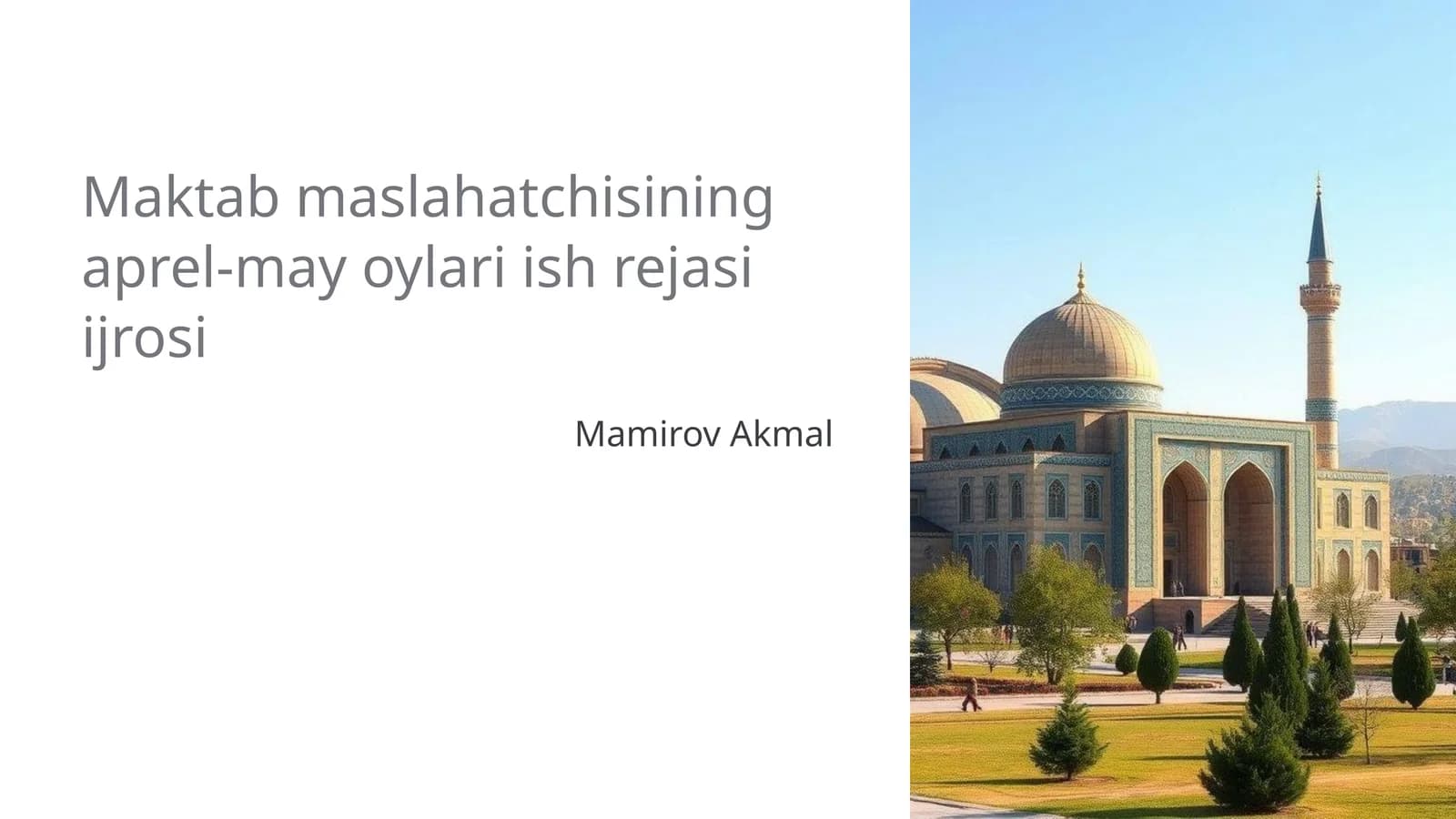 Maktab maslahatchisining aprel-may oylari ish rejasi ijrosi