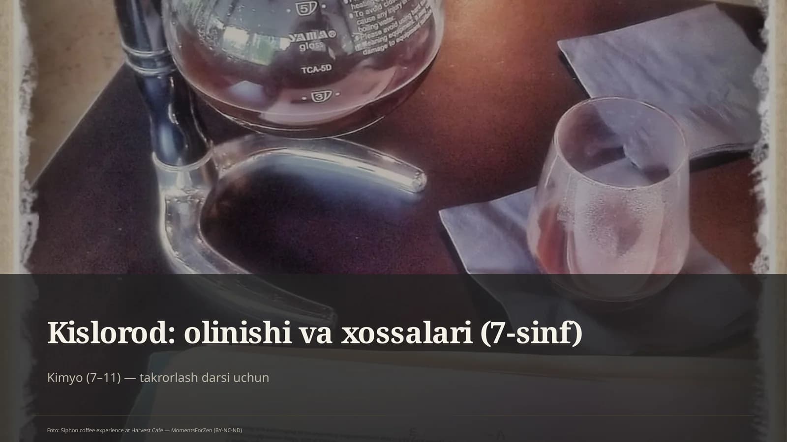Kislorod: olinishi va xossalari (7-sinf)