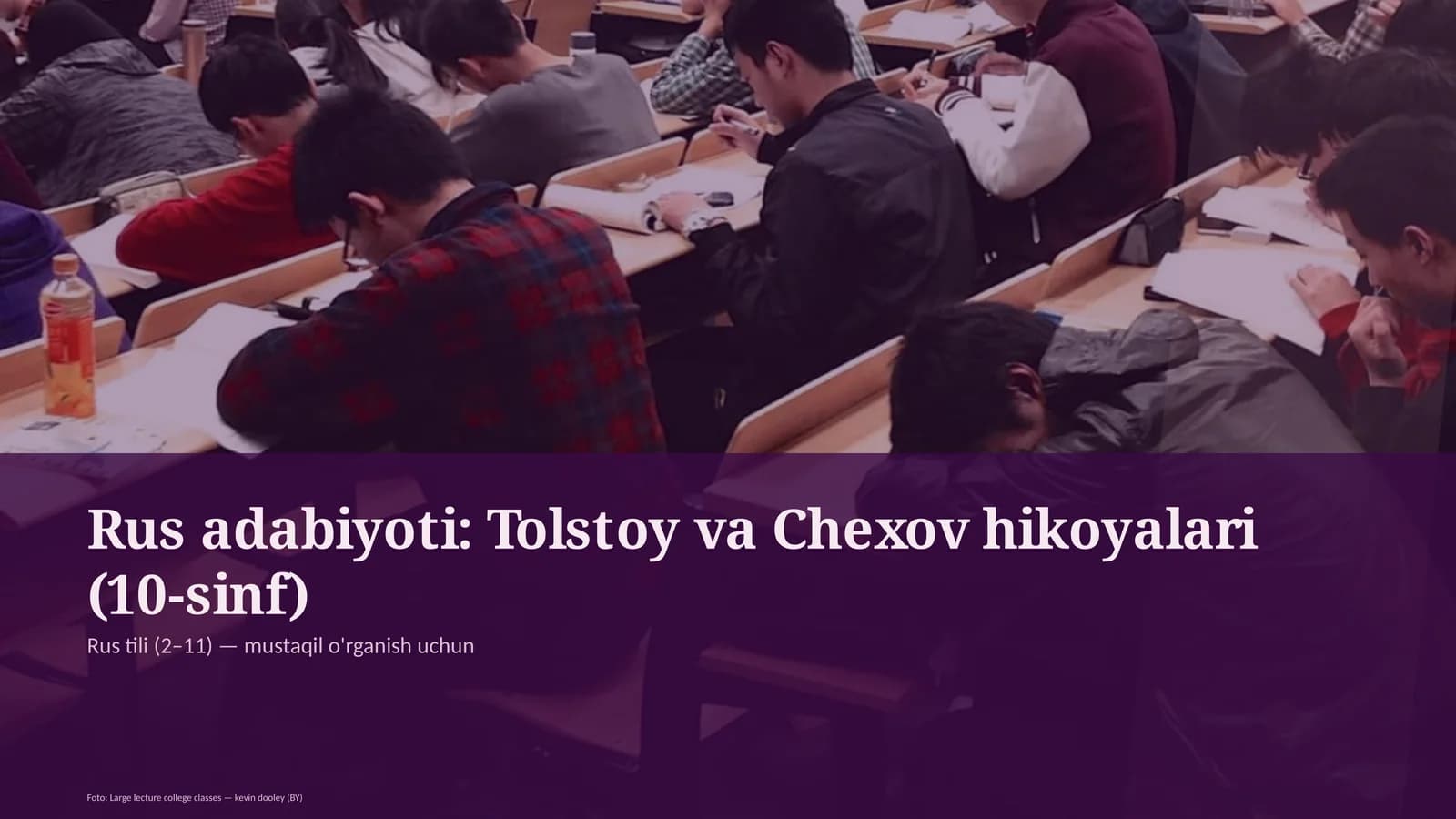 Rus adabiyoti: Tolstoy va Chexov hikoyalari (10-sinf)