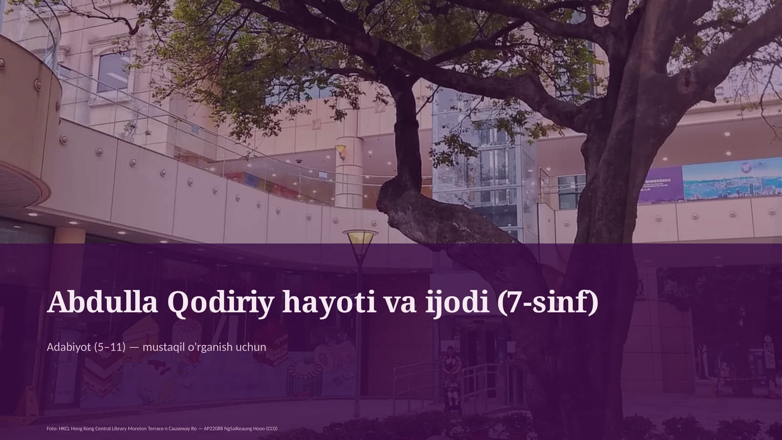 Abdulla Qodiriy hayoti va ijodi (7-sinf)