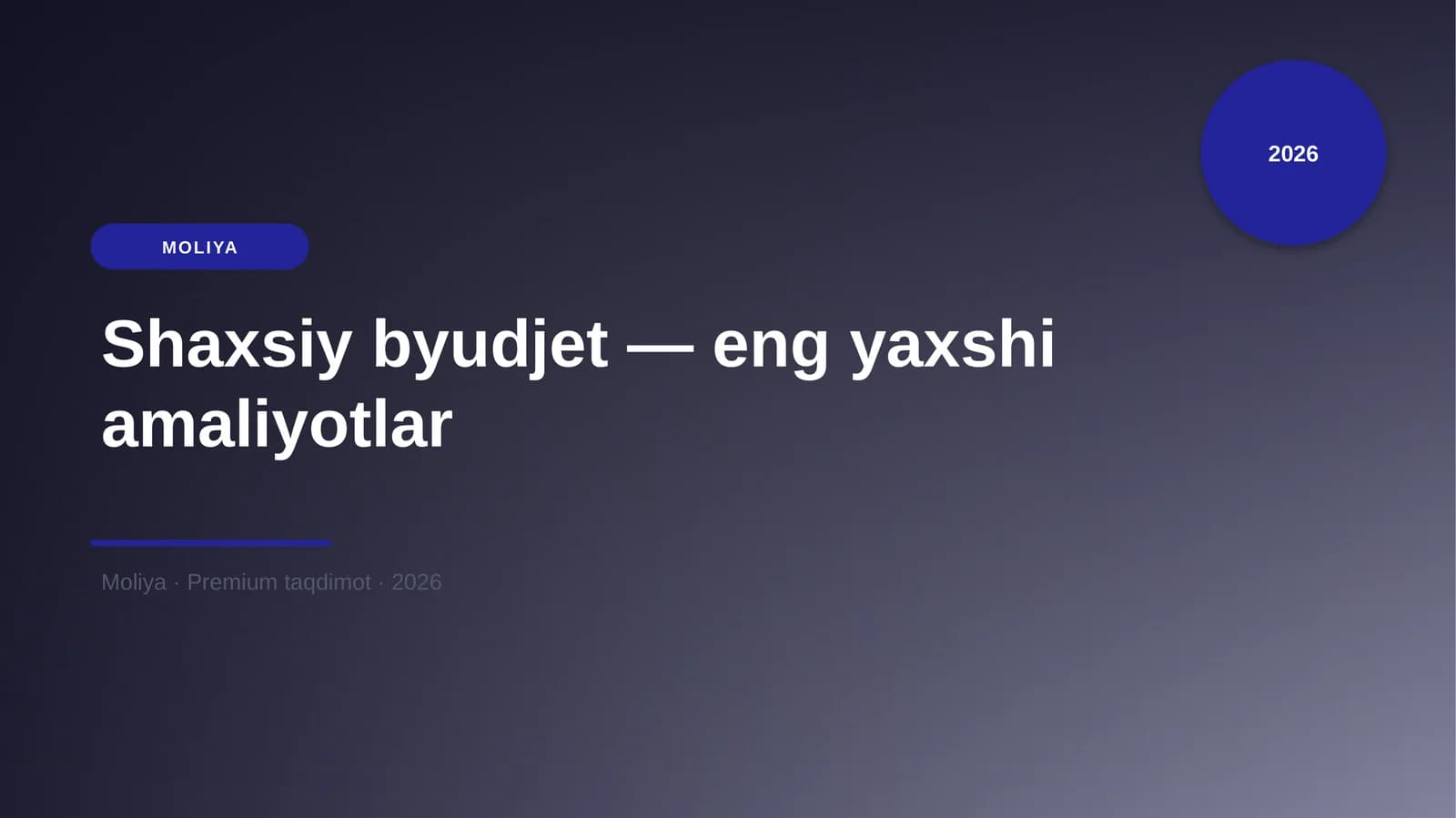 Shaxsiy byudjet — eng yaxshi amaliyotlar