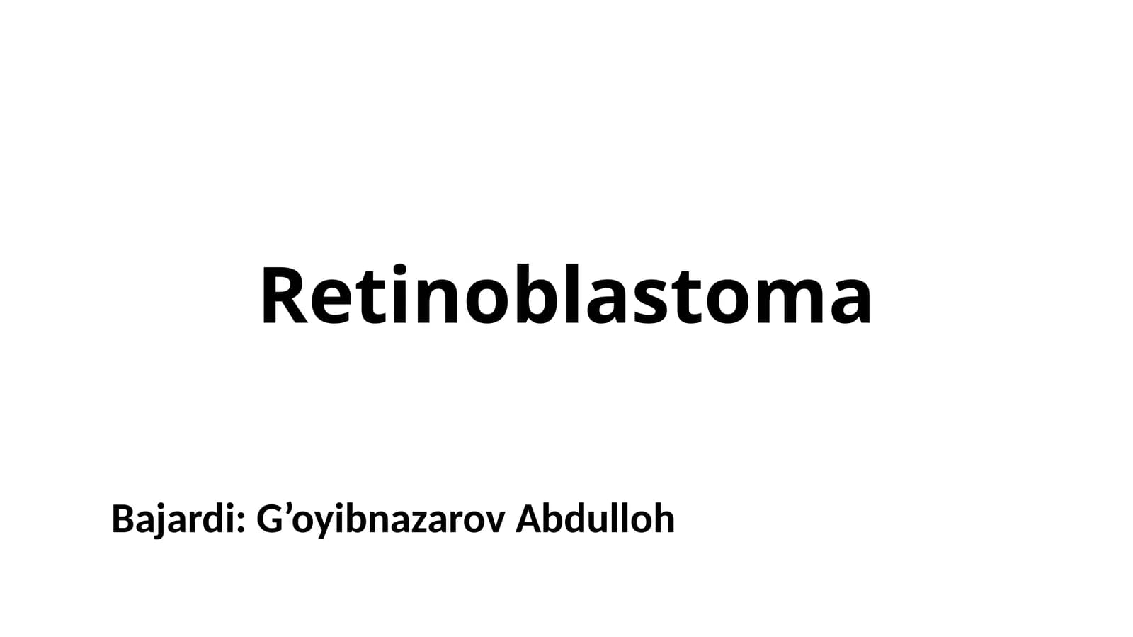 Retinoblastoma