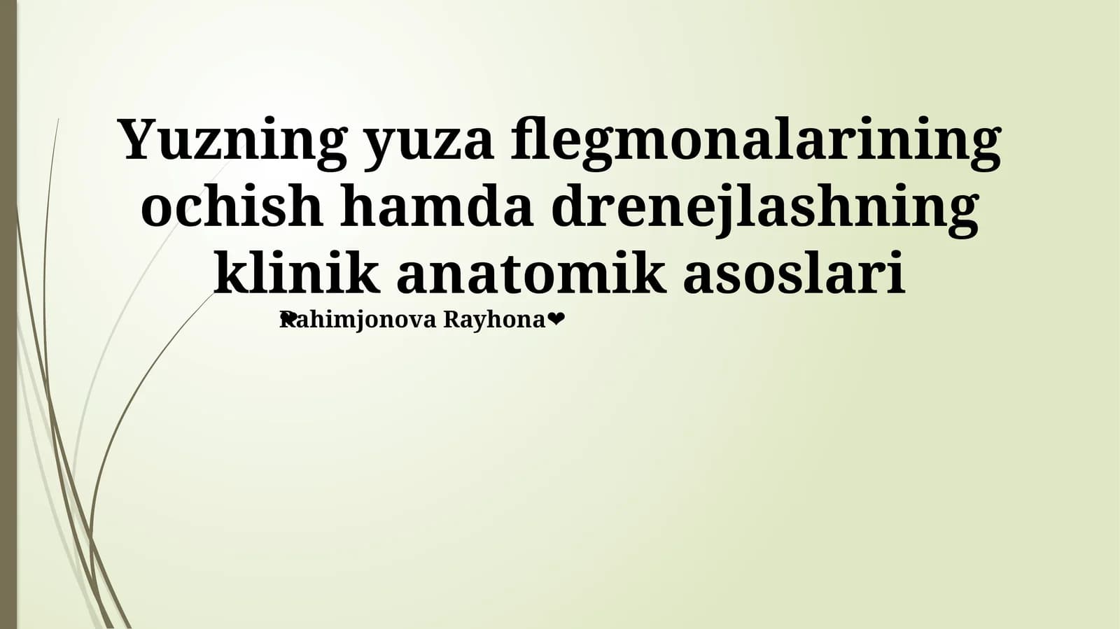 Yuzning yuza flegmonalarining ochish hamda drenejlashning klinik anatomik asoslari