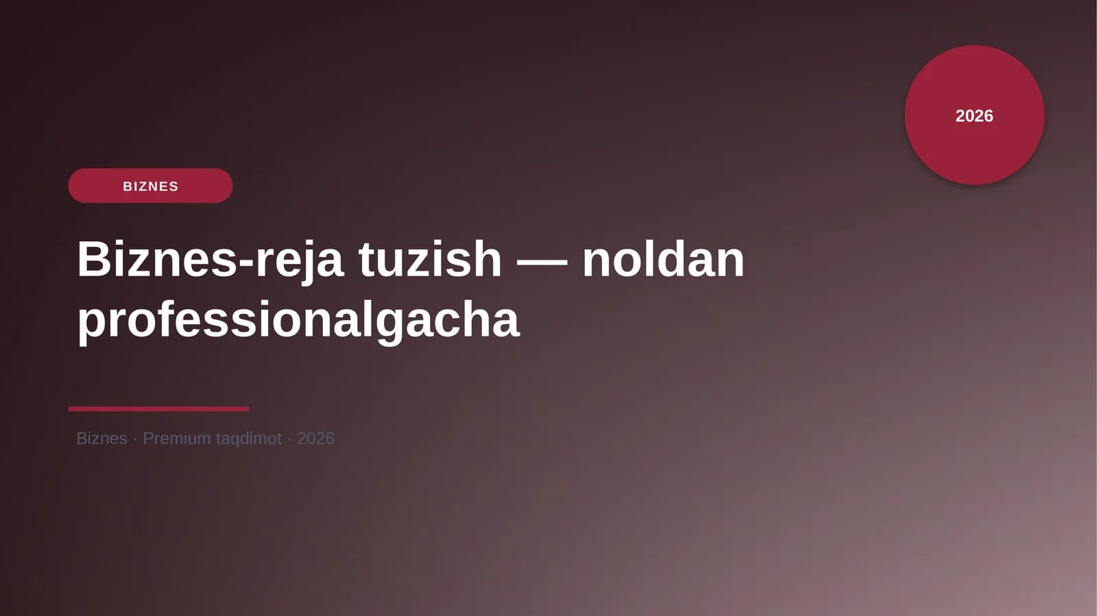 Biznes-reja tuzish — noldan professionalgacha