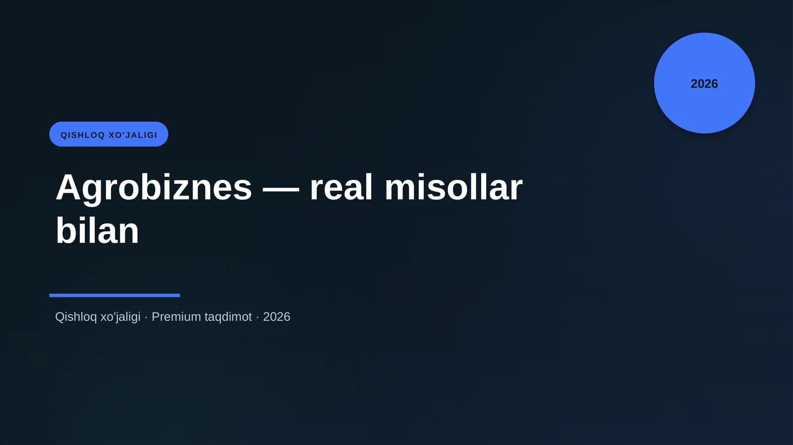 Agrobiznes — real misollar bilan