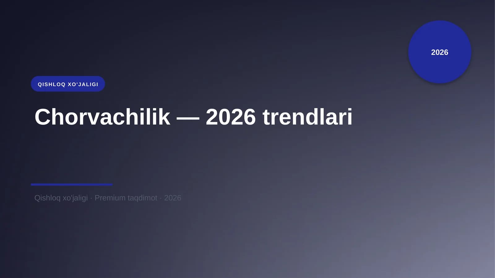 Chorvachilik — 2026 trendlari