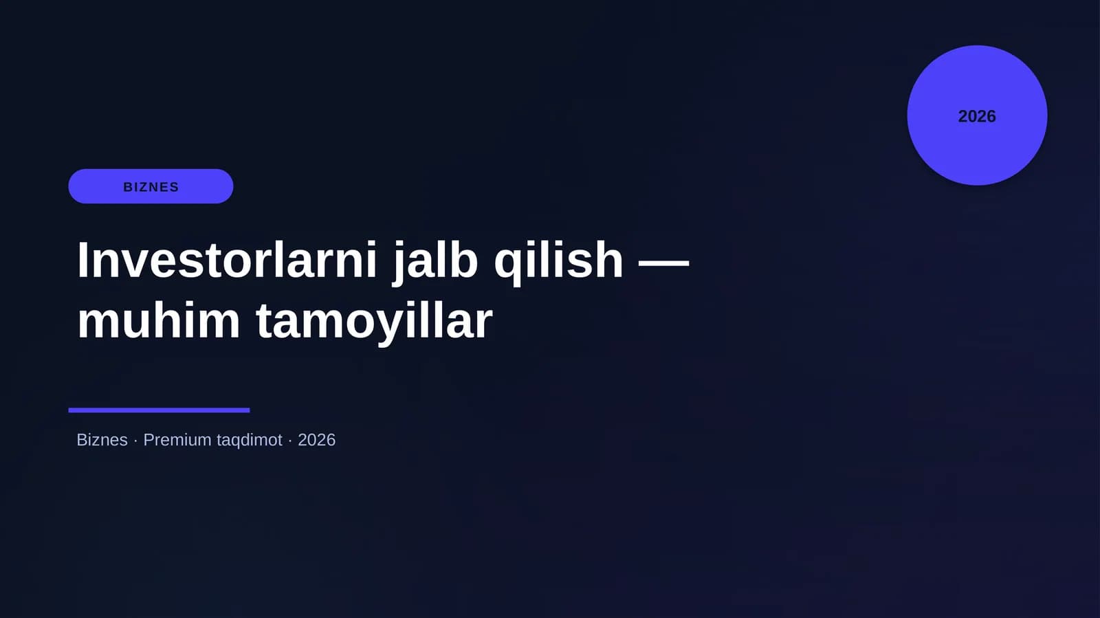 Investorlarni jalb qilish — muhim tamoyillar