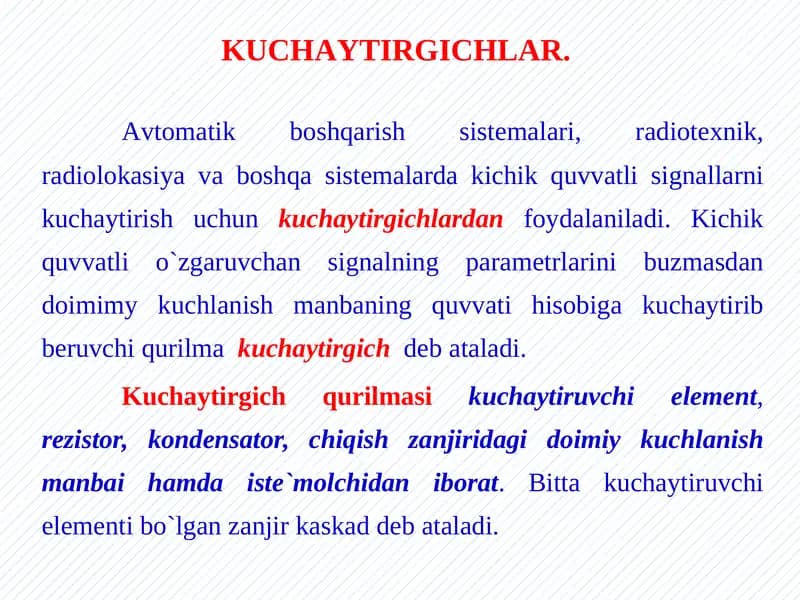 KUCHАYTIRGICHLАR