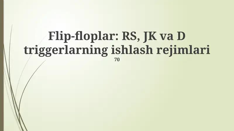 RS, JK va D triggerlarning ishlash rejimlari