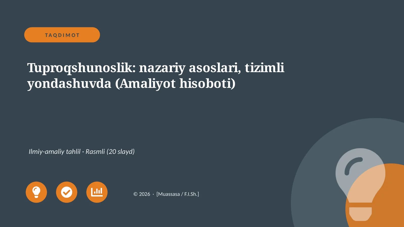 Tuproqshunoslik: nazariy asoslari, tizimli yondashuvda (Amaliyot hisoboti)