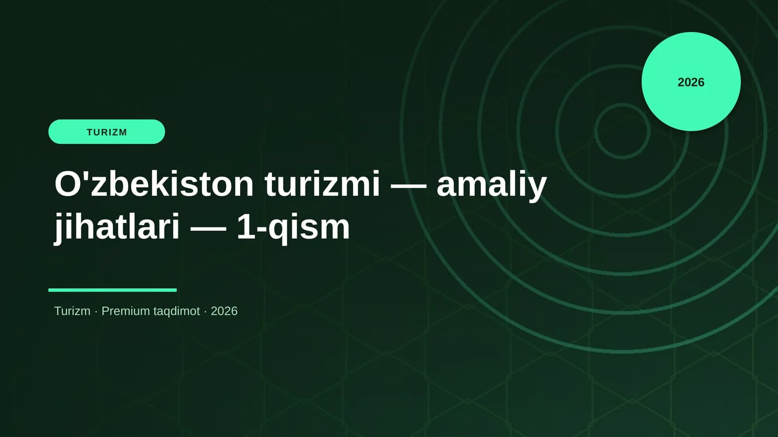 O'zbekiston turizmi — amaliy jihatlari — 1-qism