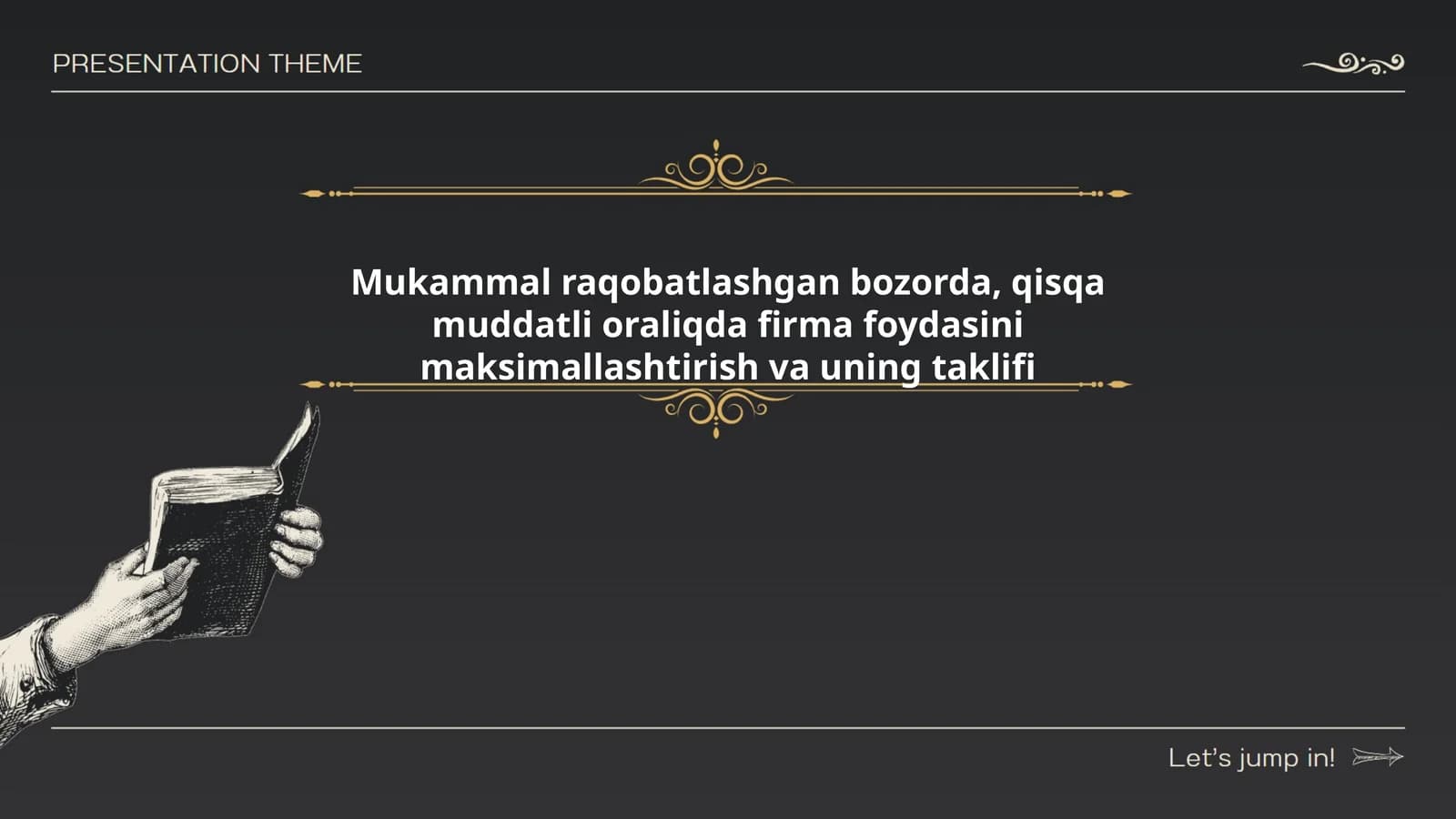 Mukammal raqobat bozorining asosiy xususiyatlari