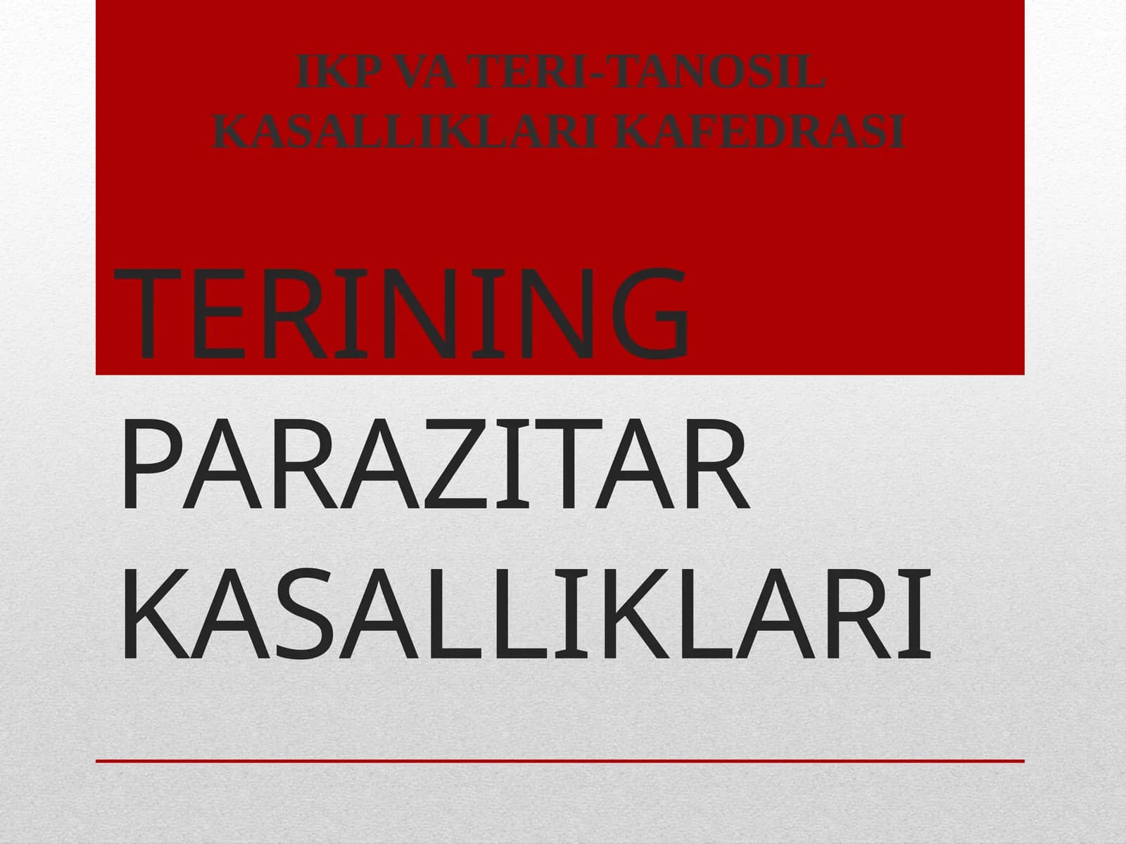 TERINING PARAZITAR KASALLIKLARI