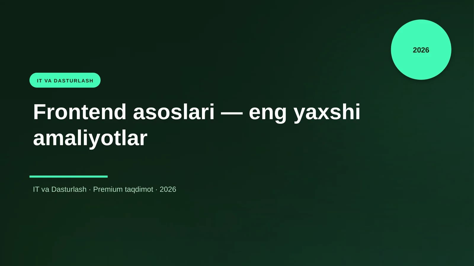 Frontend asoslari — eng yaxshi amaliyotlar