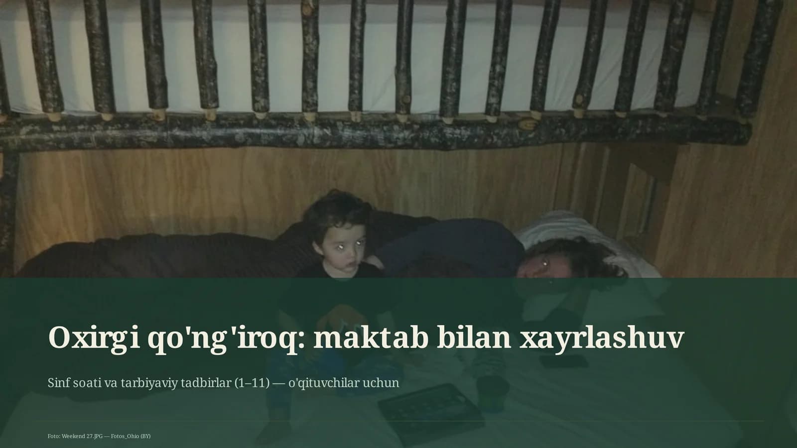 Sinf Soati va Tarbiyaviy Tadbirlar (1-11)
