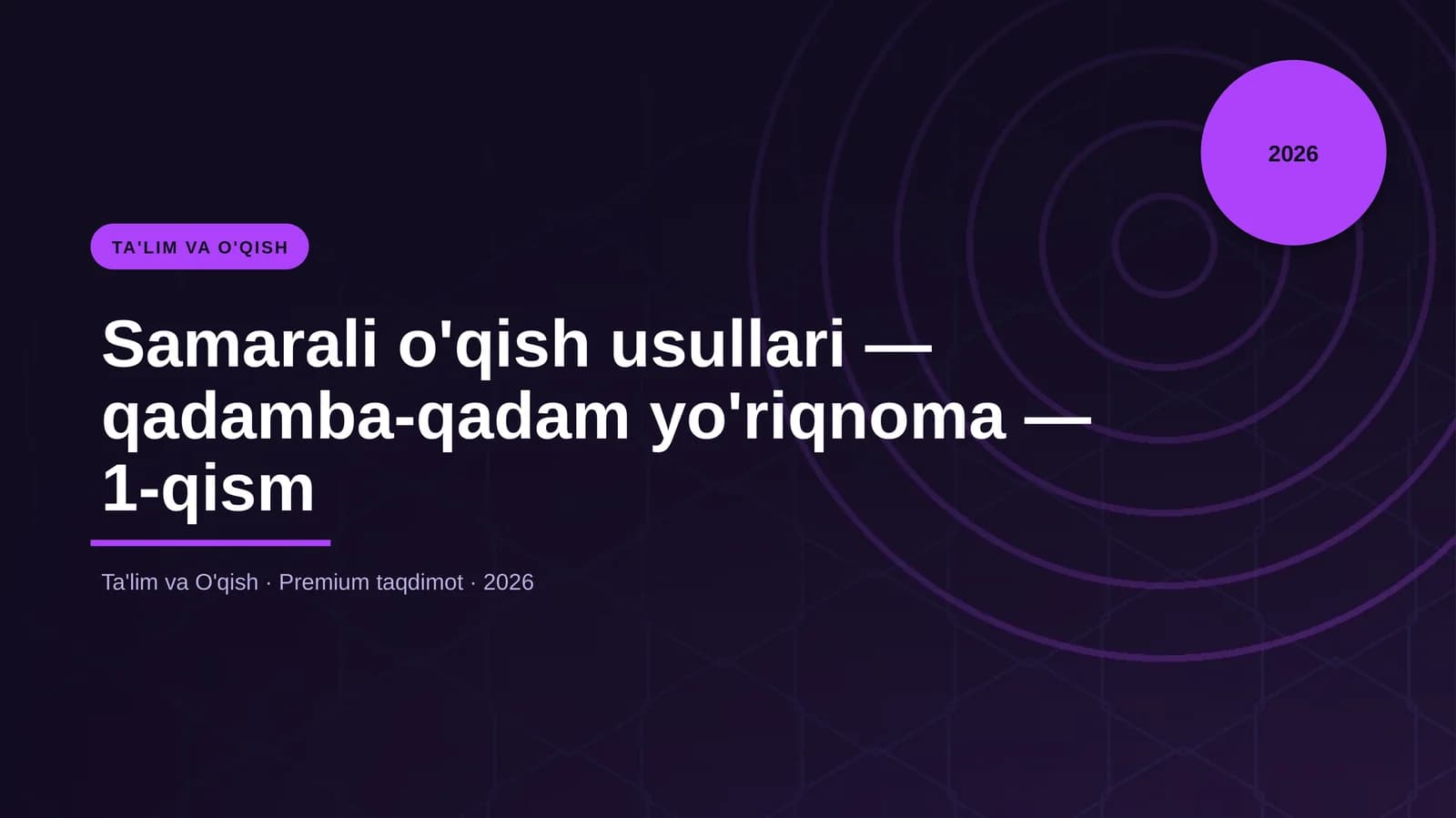 Samarali o'qish usullari — qadamba-qadam yo'riqnoma