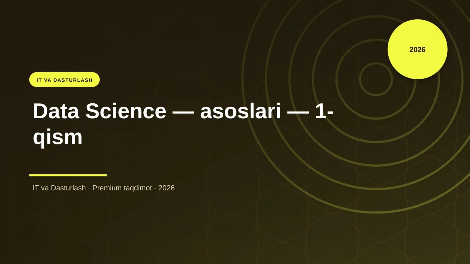 Data Science — asoslari — 1-qism