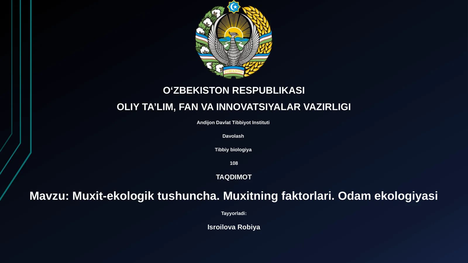 Muxit-ekologik tushuncha. Muxitning faktorlari. Odam ekologiyasi