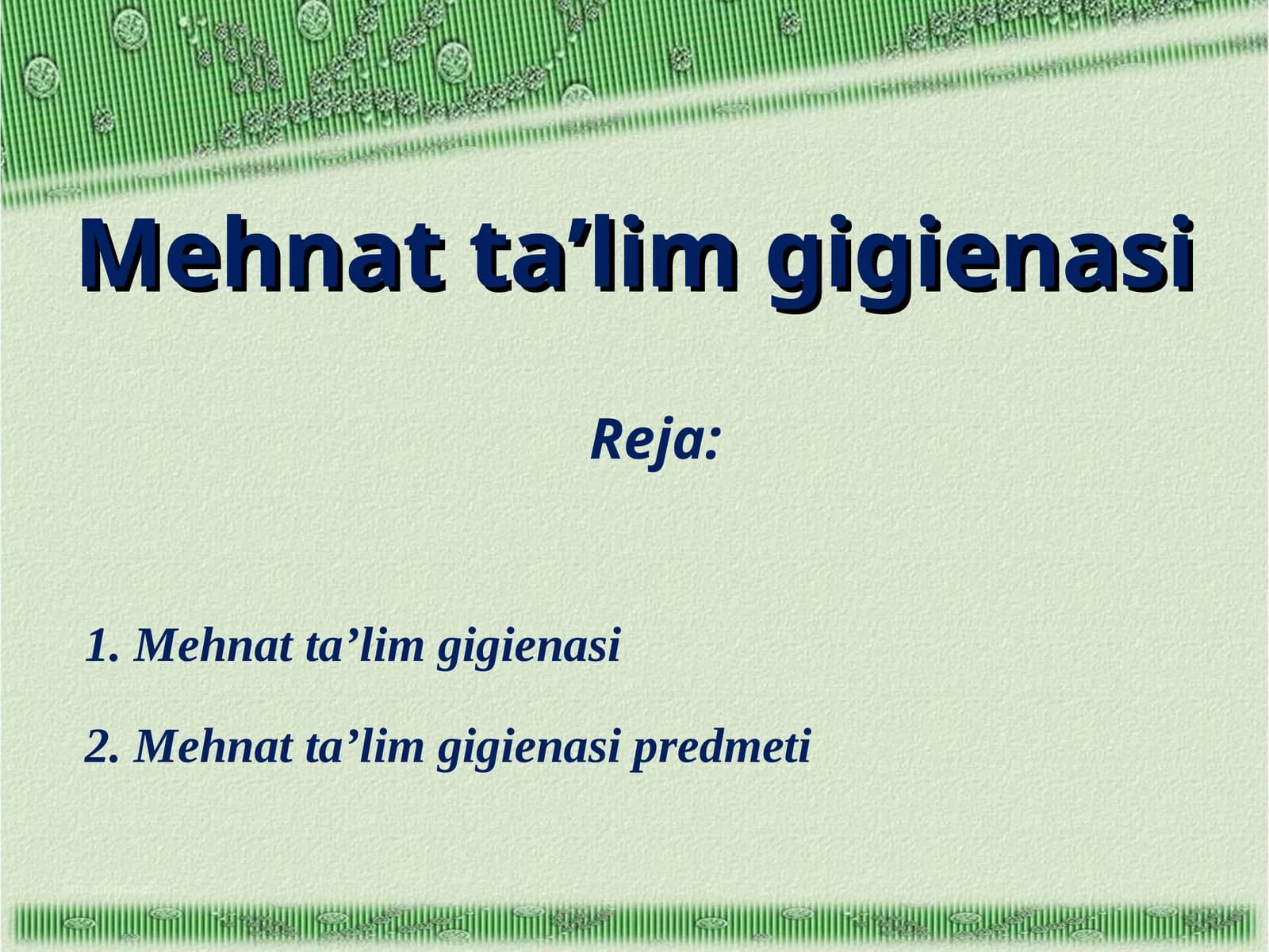 Mehnat ta’lim gigienasi
